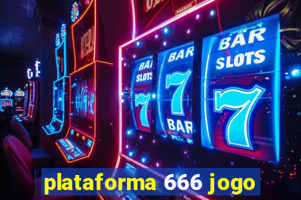 plataforma 666 jogo